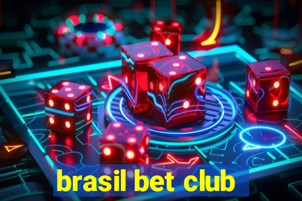 brasil bet club